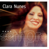 Para Sempre - Clara Nunes