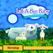 Lull-A-Bye Baby: Worship artwork