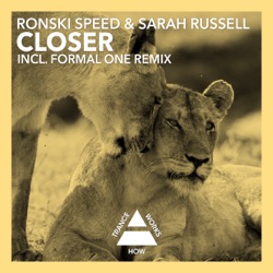 Ronski Speed - Closer (Formal One Remix)