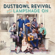 Never Had to Go - Dustbowl Revival