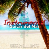 Guitar del Mar - Instrumental Jazz Guitar, Music for Relaxation, Sleep, Chill Lounge, Relaxing Jazz Music, Soft Guitar Jazz, Background Music, Beach Café, Party Music, Siesta Holidays artwork