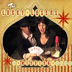 The Lucky Losers - Don’t You Lose It (feat. Cathy Lemons, Kid Andersen & Phil Berkowitz)