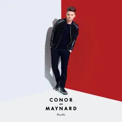 Royalty - Single - Conor Maynard