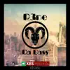 Da Bass - Single album lyrics, reviews, download