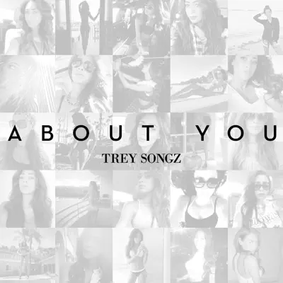 About You - Single - Trey Songz