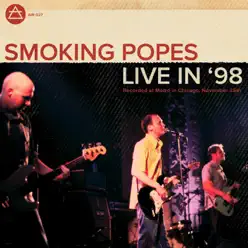 Live In '98 - Smoking Popes