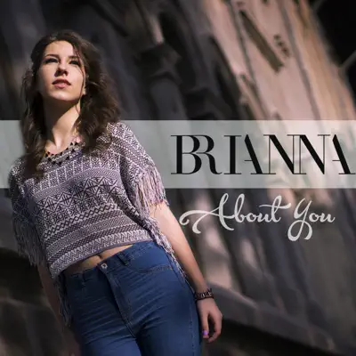 About You - Single - Brianna