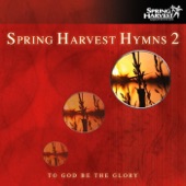 Spring Harvest Hymns, Vol. 2: To God Be the Glory artwork