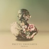 Pretty Thoughts (FKJ Remix) - Single, 2015