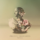 Galimatias - Pretty Thoughts