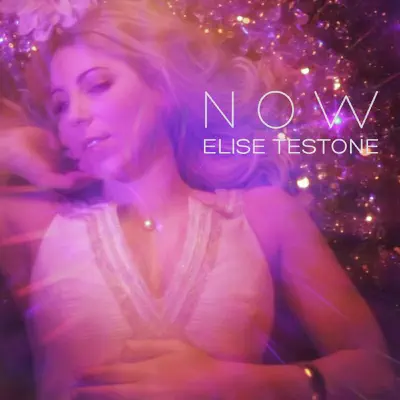 Now - Single - Elise Testone