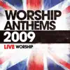 Worship Anthems 2009 (Live) album lyrics, reviews, download