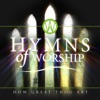 Hymns of Worship – How Great Thou Art