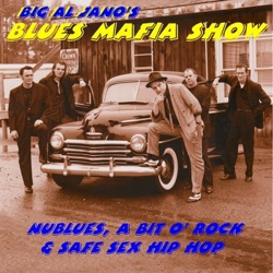 Big Al Jano's Blues Mafia Show - Mean Mistreater (feat. Danny Vinson)