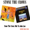 Stone the Crows / Ode To John Law