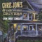 Dust Off the Pain - Chris Jones & The Night Drivers lyrics