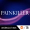 Painkiller (R.P. Workout Mix) [feat. Angelica] - Single