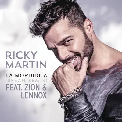 La Mordidita (Urban Remix) [feat. Zion & Lennox] - Single - Ricky Martin