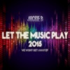 Let the Music Play 2015 (We Won't Get Away), 2015