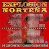 Explosion Norteña: 24 Canciones y Corridos Norteños