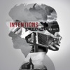 Intentions, 2015