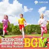 Exercise BGM Best Mix - Nonstop Workout album lyrics, reviews, download