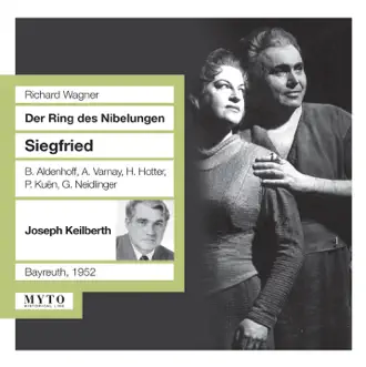 Wagner: Siegfried, WWV 86c by Astrid Varnay, Bernd Aldenhoff, Rita Streich, Hans Hotter, Bayreuth Festival Orchestra & Joseph Keilberth album reviews, ratings, credits