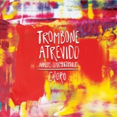 Trombone Atrevido artwork