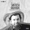 Best of Santhosh Narayanan, Vol. 1 (Background Scores) album lyrics, reviews, download