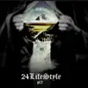24 Life Style P T 2 album lyrics, reviews, download