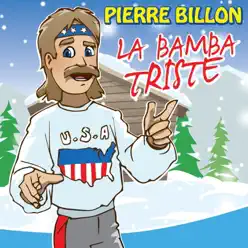 La bamba triste - Single - Pierre Billon