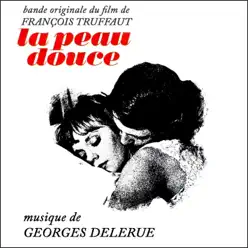 La peau douce – EP (Remastered) - Georges Delerue La peau douce – EP (Remastered) - Georges Delerue