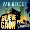 Blieve Gaon - Single
