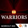 Warriors (The Factory Team Speed Workout Mix) - Single album lyrics, reviews, download