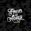 Forever and Always - Single