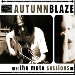 The Mute Sessions - Autumnblaze