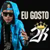 Stream & download Eu Gosto - Single