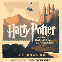J.K. Rowling - Harry Potter und die Kammer des Schreckens - Gesprochen von Rufus Beck: Harry Potter 2 artwork