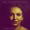 Headstrong - Single album lyrics, reviews, download