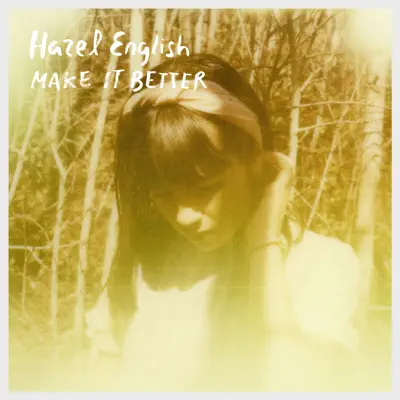 Make It Better - Single - Hazel English