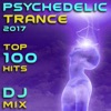 Psychedelic Trance 2017 Top 100 Hits DJ Mix