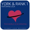This World Is so Amazing (feat. Lola) [Remixes] - Single
