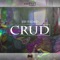 Crud - Jay Faded lyrics