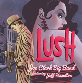 Joe Clark Big Band - Lush Life