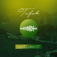 Tufak - Single by Liu & Luke ST album reviews, ratings, credits