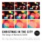 Christmas in the City (feat. Natalie Williams) - Barlow & Smith lyrics