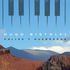 Valles y Quebradas - Hugo Bistolfi