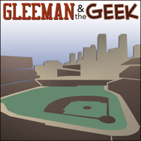 Gleeman and The Geek - An Unauthorized Minnesota Twins Podcast podcast