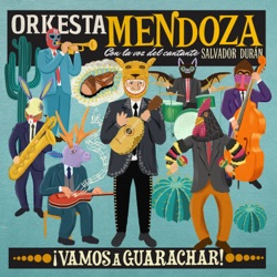 Orkesta Mendoza - Cumbia Amor de Lejos