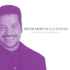 The Definitive Gospel Collection - Richard Smallwood